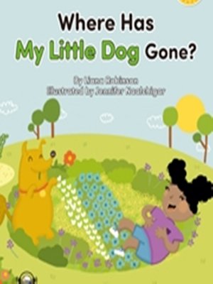 cover image of Where has My Little Dog Gone?